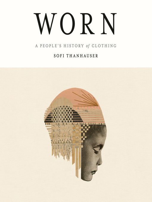 Title details for Worn by Sofi Thanhauser - Available